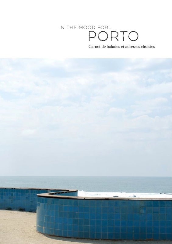 In the mood for… Porto